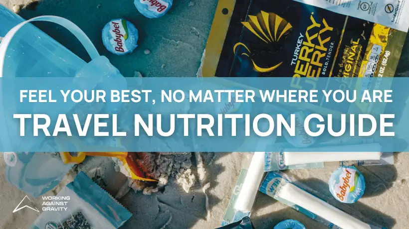 Ultimate Travel Nutrition Guide Thumbnail