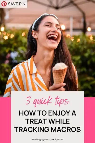 how to enjoy a treat while counting macros